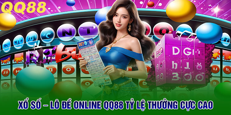 Xổ Số – Lô Đề Online tỷ lệ thưởng cực cao